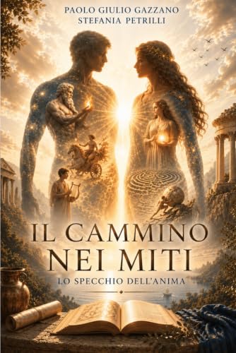 Copertina di Il Cammino nei Miti: Lo Specchio dell’Anima